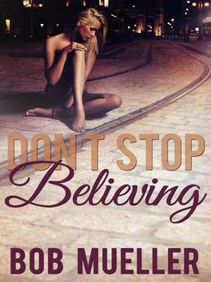 cover image of Don't Stop Believing